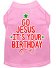 Christmas Pet Dog & Cat Shirt Screen Printed, Go Jesus, It's Your Birthday