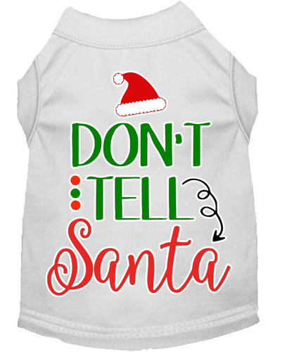 Christmas Pet Dog & Cat Shirt Screen Printed, Don't Tell Santa