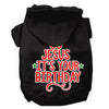 Christmas Pet Hoodie Go Jesus, It's Your Birthday
