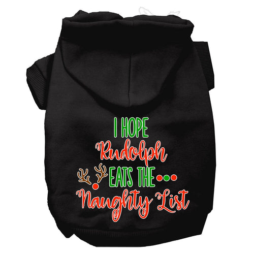 Christmas Pet Hoodie Screen Printed, I Hope Rudolph Eats The Naughty List