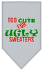 Christmas Pet and Dog Bandana Screen Printed, Too Cute For Ugly Sweaters