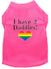 Pet Shirt I Have Two Daddies