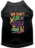 Mardi Gras Pet Dog & Cat Shirt Screen Printed, We Don't Hide the Crazy, We Parade It