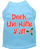 Christmas Pet Dog & Cat Shirt Screen Printed, Deck The Halls, Y'all