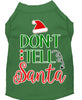 Christmas Pet Dog & Cat Shirt Screen Printed, Don't Tell Santa