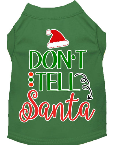 Christmas Pet Dog & Cat Shirt Screen Printed, Don't Tell Santa