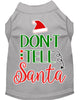 Christmas Pet Dog & Cat Shirt Screen Printed, Don't Tell Santa