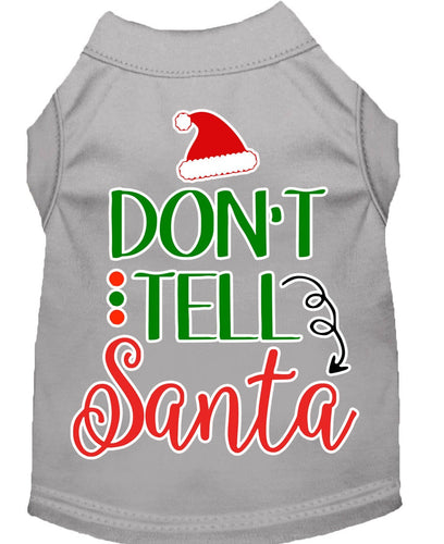 Christmas Pet Dog & Cat Shirt Screen Printed, Don't Tell Santa