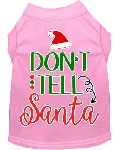 Christmas Pet Dog & Cat Shirt Screen Printed, Don't Tell Santa