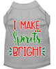 Christmas Pet Dog & Cat Shirt Screen Printed, I Make Spirits Bright