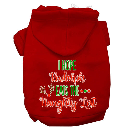 Christmas Pet Hoodie Screen Printed, I Hope Rudolph Eats The Naughty List