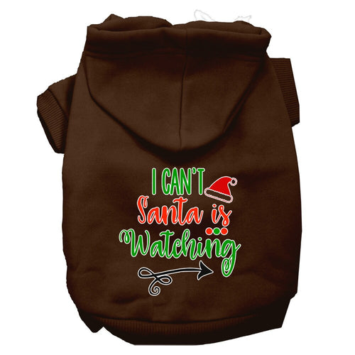 Christmas Pet Hoodie I Can't, Santa Is Watching