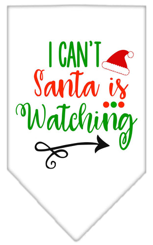 Christmas Pet and Dog Bandana Screen Printed, I Can't, Santa Is Watching