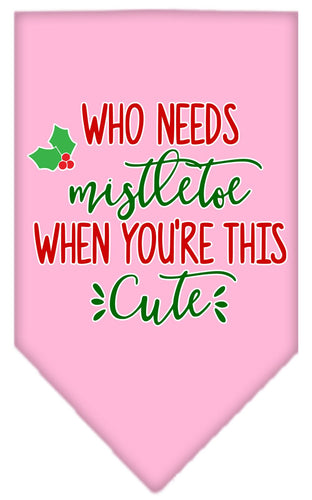 Christmas Pet and Dog Bandana Screen Printed, Who Needs Mistletoe