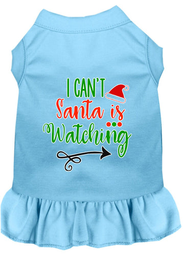 Christmas Pet Dress Screen Printed, I Can't, Santa Is Watching