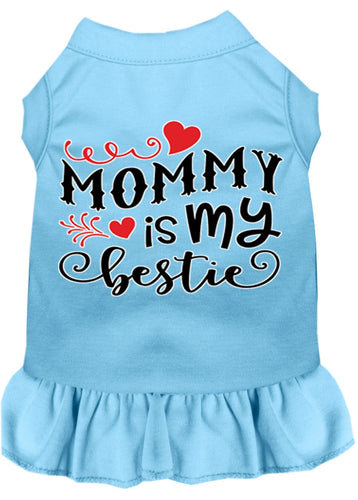 Pet Dress Mommy Is My Bestie