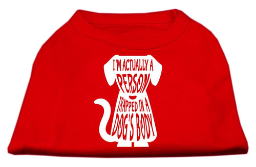 Pet Dog & Cat Shirt Screen Printed, Trapped In A Dog's Body
