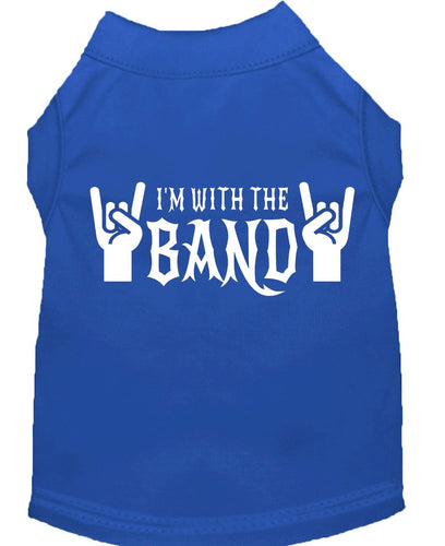 Pet Shirt I'm With The Band