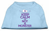 Pet Dog & Cat Shirt Screen Printed, Keep Calm I'm Not A Monster