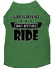 Pet Shirt Good Girls Sit, Bad Bitches Ride
