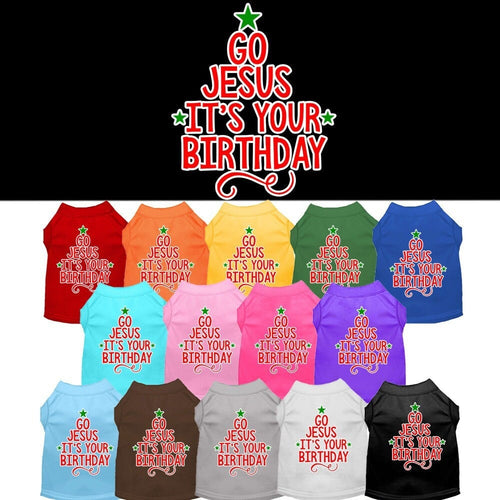 Christmas Pet Dog & Cat Shirt Screen Printed, Go Jesus, It's Your Birthday