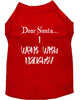 Christmas Screenprinted Dog Shirt, Dear Santa, I Went With Naughty