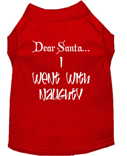 Christmas Screenprinted Dog Shirt, Dear Santa, I Went With Naughty