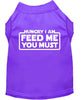 Pet Dog & Cat Shirt Screen Printed, Hungry I Am, Feed Me You Must