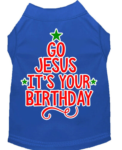 Christmas Pet Dog & Cat Shirt Screen Printed, Go Jesus, It's Your Birthday