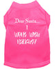 Christmas Screenprinted Dog Shirt, Dear Santa, I Went With Naughty