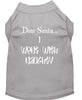 Christmas Screenprinted Dog Shirt, Dear Santa, I Went With Naughty