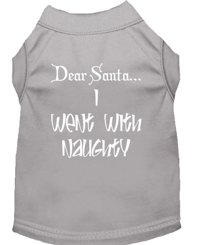Christmas Screenprinted Dog Shirt, Dear Santa, I Went With Naughty