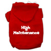 Pet Hoodie High Maintenance