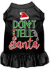 Christmas Pet Dress Screen Printed, Don't Tell Santa