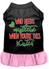 Christmas Pet Dress Screen Printed, Who Needs Mistletoe