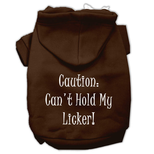 Pet Hoodie Can't Hold My Licker