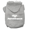 Pet Hoodie High Maintenance