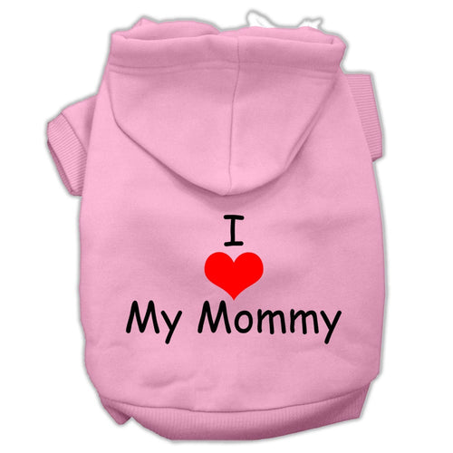 Pet Hoodie I Love My Mommy