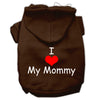 Pet Hoodie I Love My Mommy