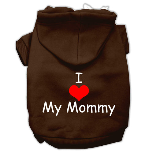 Pet Hoodie I Love My Mommy
