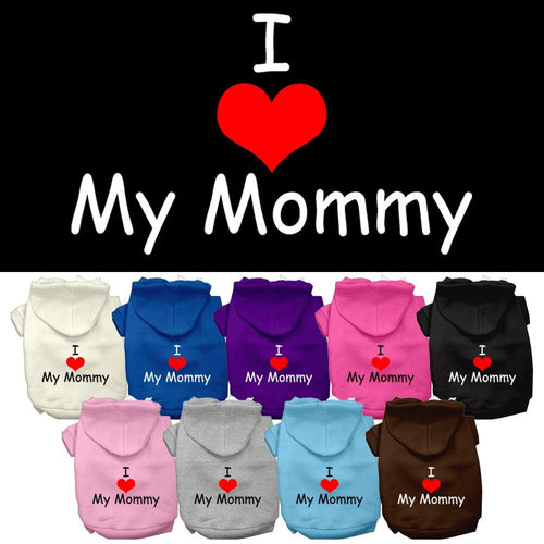 Pet Hoodie I Love My Mommy