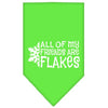 Christmas Pet and Dog Bandana Screen Printed, All Of My Friends Are Flakes