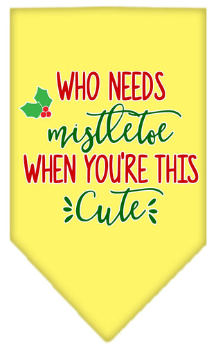 Christmas Pet and Dog Bandana Screen Printed, Who Needs Mistletoe