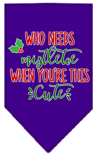 Christmas Pet and Dog Bandana Screen Printed, Who Needs Mistletoe