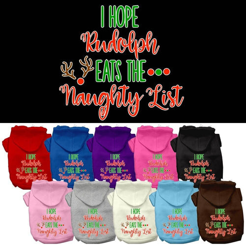 Christmas Pet Hoodie Screen Printed, I Hope Rudolph Eats The Naughty List