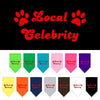 Pet and Dog Bandana Screen Printed, Local Celebrity