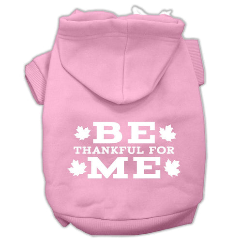 Thanksgiving Pet Dog & Cat Hoodie Screen Printed, Be Thankful for Me