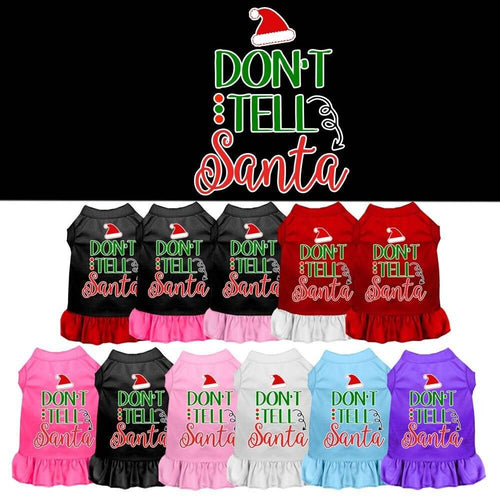 Christmas Pet Dress Screen Printed, Don't Tell Santa