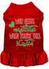 Christmas Pet Dress Screen Printed, Who Needs Mistletoe