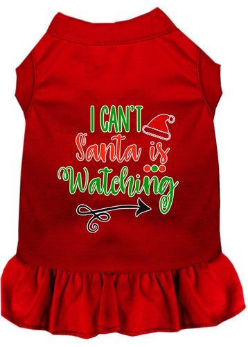 Christmas Pet Dress Screen Printed, I Can't, Santa Is Watching